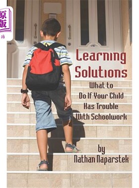 海外直订Learning Solutions: What to Do If Your Child Has Trouble with Schoolwork 学习解决方案：如果你的孩子在学业上