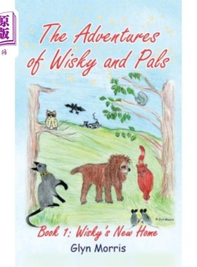 海外直订The adventures of Wisky and Pals Wisky和Pals的冒险故事