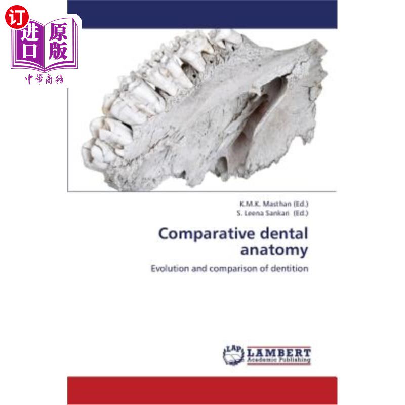 海外直订医药图书Comparative Dental Anatomy 牙齿比较解剖学