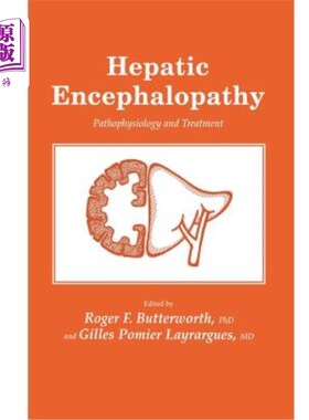 海外直订医药图书Hepatic Encephalopathy: Pathophysiology and Treatment 肝性脑病的病理生理及治疗