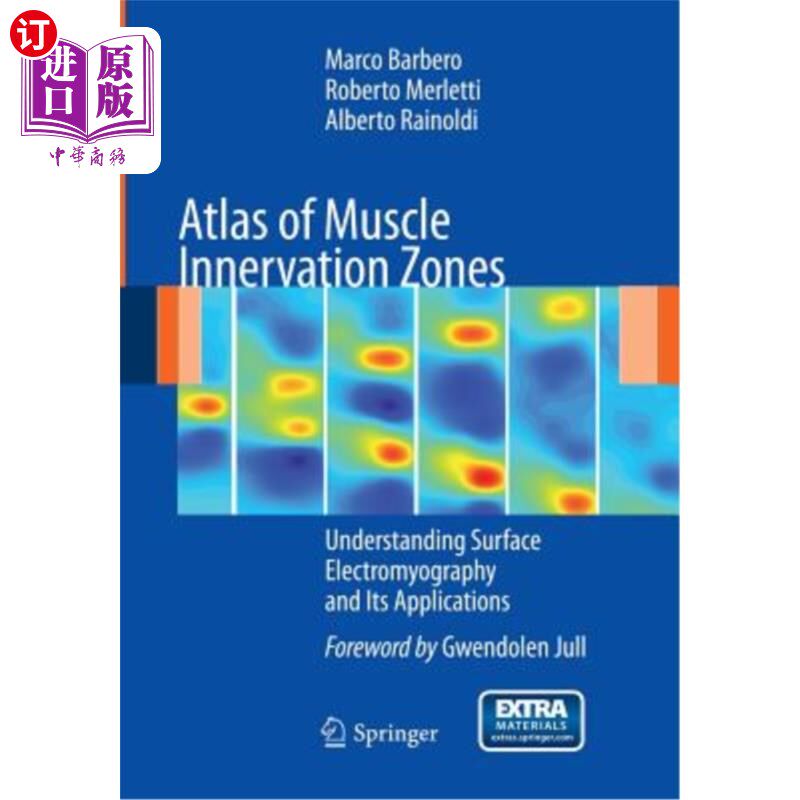海外直订医药图书Atlas of Muscle Innervation Zones: Understanding Surface Electromyography and It 肌肉神经支配区图谱