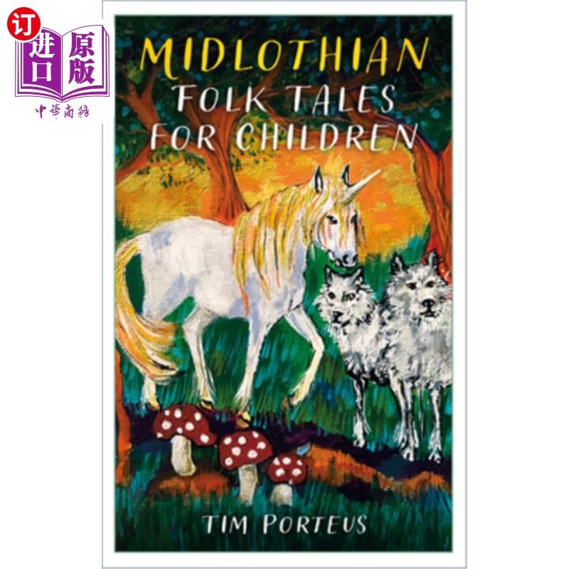 海外直订Midlothian Folk Tales for Children 米德洛锡安儿童民间故事