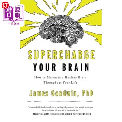 海外直订医药图书Supercharge Your Brain: How to Maintain a Healthy Brain Throughout Your Life 给你的大脑增压:如何在