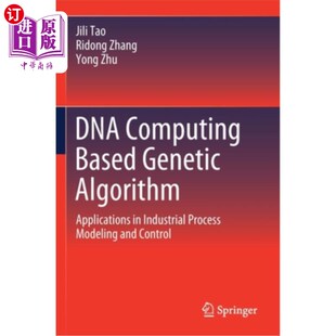 Industrial Computing Applications 海外直订DNA Process 遗传算法 Genetic 基于DNA计算 Based 在工 Algorithm Modeli