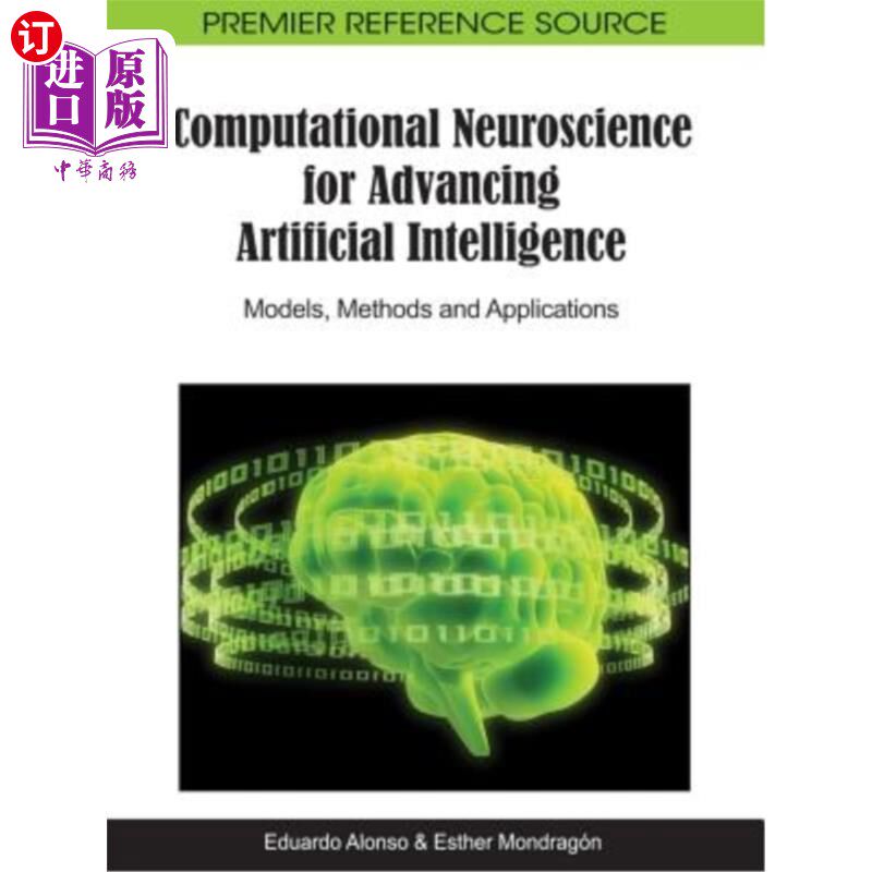 海外直订医药图书Computational Neuroscience for Advancing Artificial Intelligence: Models, Method 促进人工智能发展的