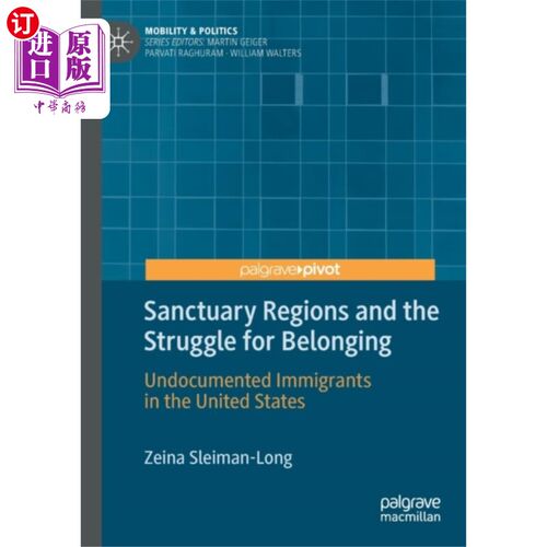 海外直订Sanctuary Regions and the Struggle for Belonging 庇护区和为归属感而斗争