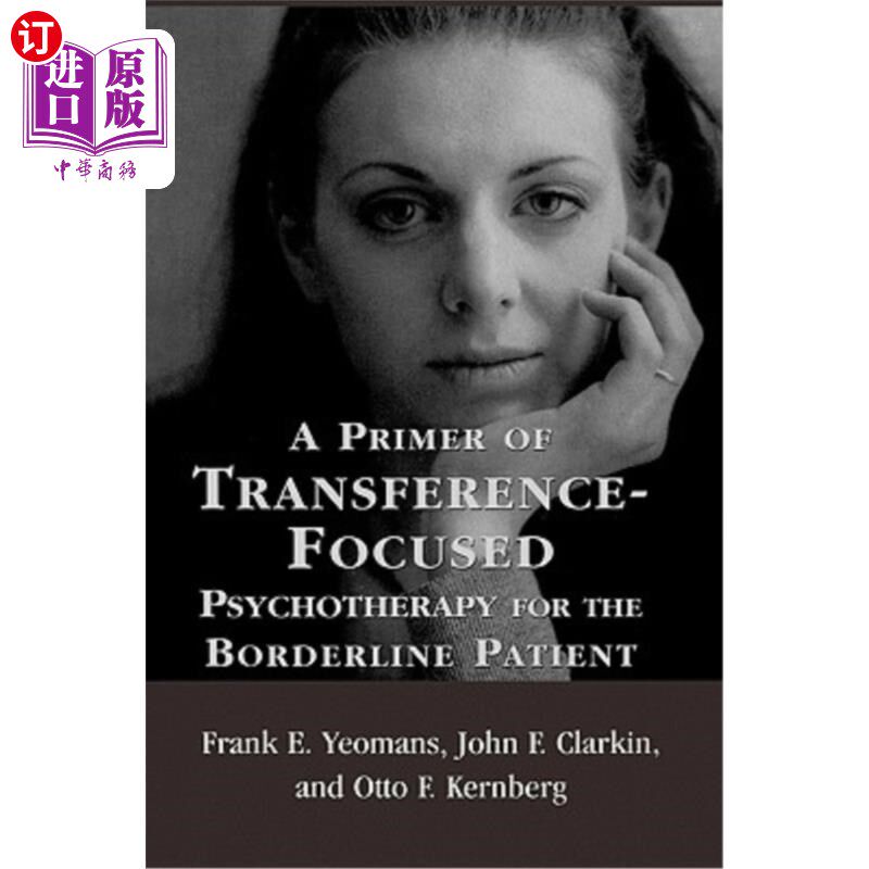 海外直订医药图书A Primer of Transference-Focused Psychotherapy for the Borderline Patient 边缘患者移情心理治疗入门