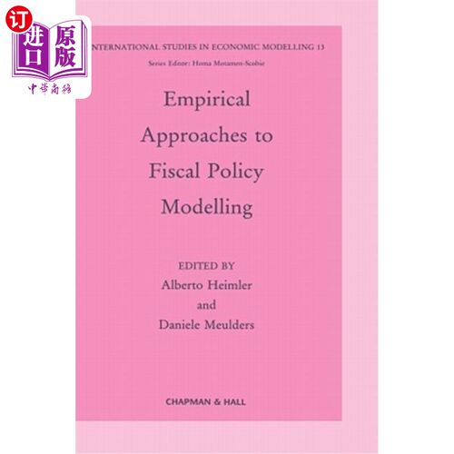 海外直订Empirical Approaches to Fiscal Policy Modelling 财政政策建模的经验方法