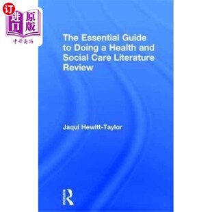 海外直订Essential Guide to Doing a Health and Social Car... 做健康和社会护理文献综述的基本指南