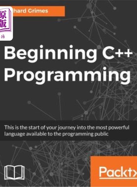 海外直订Beginning C++ Programming: Modern C++ at your fingertips! 开始c++编程:现代c++在你的指尖!