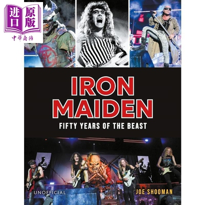 铁娘子乐队 野兽五十年 50周年 Iron Maiden Fifty Years of the Beast 英文原版 Joe Shooman【中商原版】