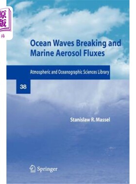 海外直订Ocean Waves Breaking and Marine Aerosol Fluxes 海浪破碎和海洋气溶胶通量