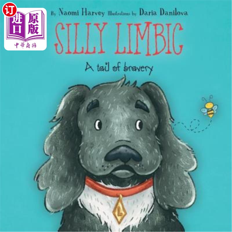海外直订Silly Limbic: A tail of bravery 愚蠢的边缘:勇敢的尾巴