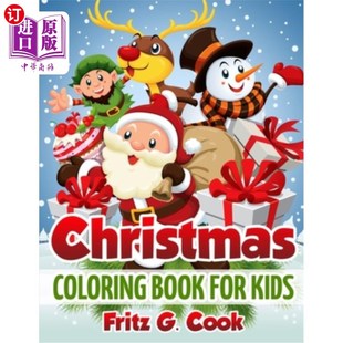 海外直订Christmas Coloring Book For Kids: Coloring Pages For Kids, Christmas Activity Bo 圣诞涂色书为孩子：涂色页为