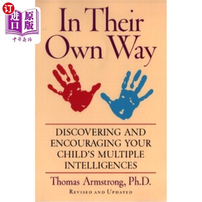 海外直订In Their Own Way: Discovering and Encouraging Your Child's Multiple Intelligence 以他们自己的方式:发现和鼓