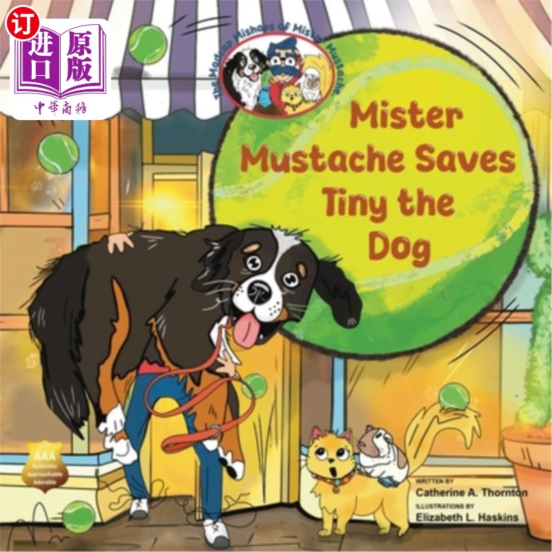 海外直订Mister Mustache Saves Tiny the Dog 小胡子先生救了小狗