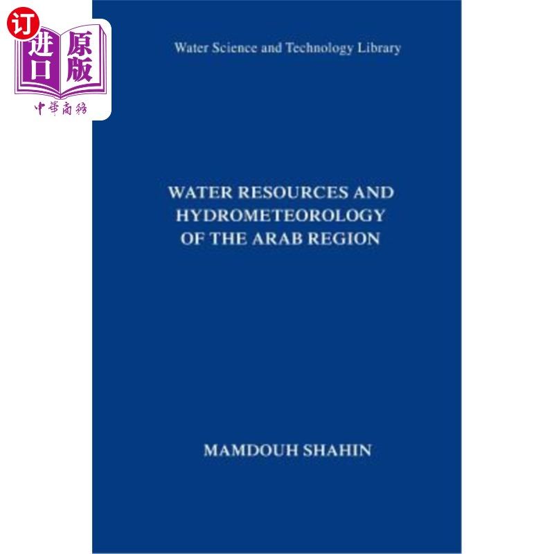海外直订Water Resources and Hydrometeorology of the Arab Region 阿拉伯区域水资源和水文气象学