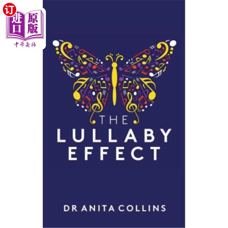 海外直订The Lullaby Effect: The science of singing to your child 摇篮曲效应：给孩子唱歌的科学