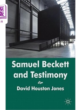 海外直订Samuel Beckett and Testimony 塞缪尔·贝克特和证词