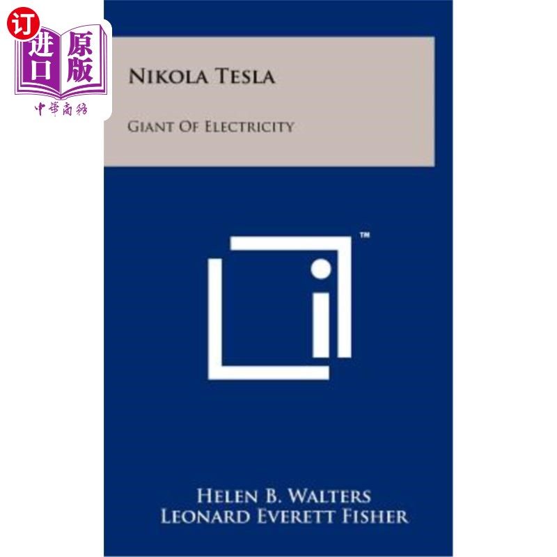 海外直订Nikola Tesla: Giant of Electricity 尼古拉·特斯拉：电力巨人