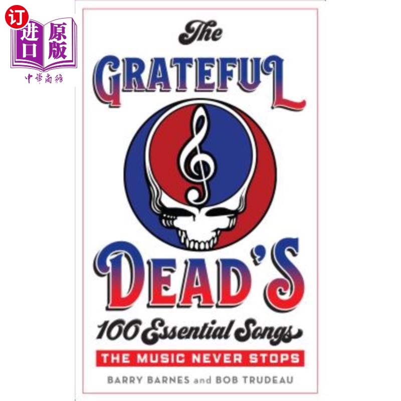 海外直订The Grateful Dead's 100 Essential Songs 感恩死者的100首基本歌曲