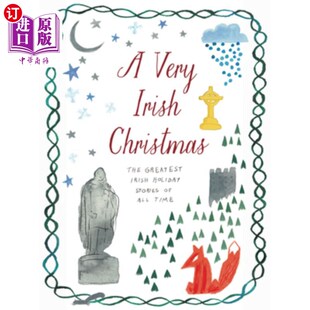 Christmas 有史以来最 圣诞节 Very Irish All Greatest The 一个非常爱尔兰式 海外直订A Holiday Time Stories