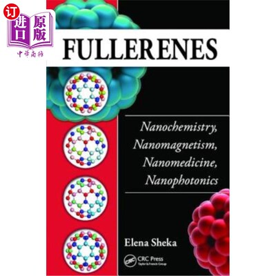 海外直订Fullerenes: Nanochemistry, Nanomagnetism, Nanomedicine, Nanophotonics 富勒烯:纳米化学，纳米磁性，纳米医学，
