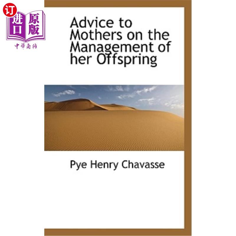 海外直订Advice to Mothers on the Management of Her Offspring 给母亲的关于子女管理的建议