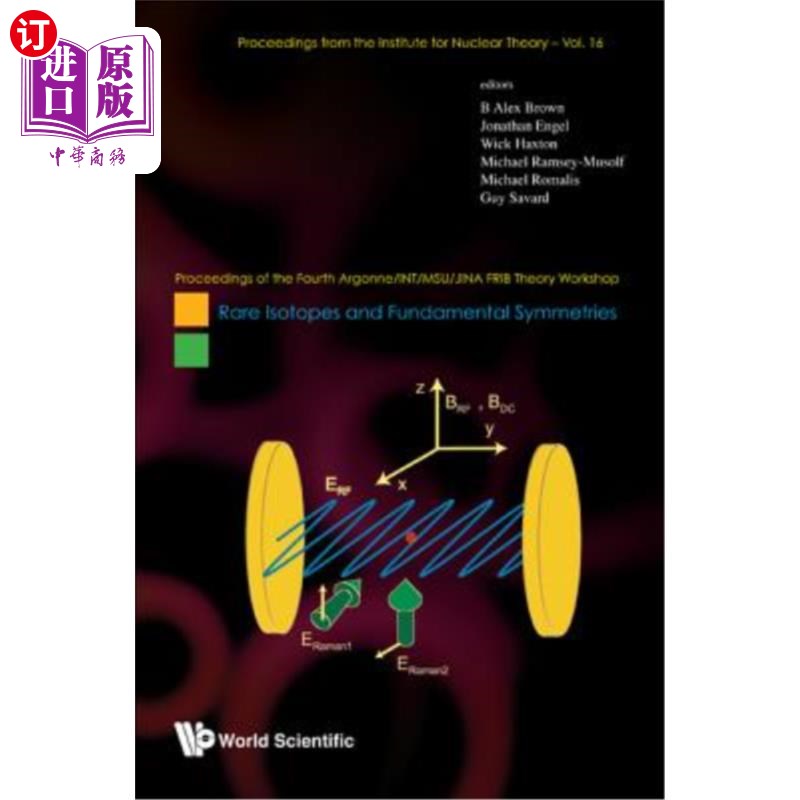 海外直订Rare Isotopes and Fundamental Symmetries - Proceedings of the Fourth Argonne/Int 稀有同位素和基本对称性——