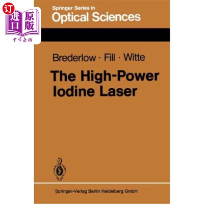 海外直订The High-Power Iodine Laser 高功率碘激光器