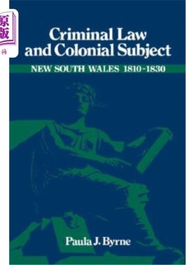 海外直订Criminal Law and Colonial Subject 刑法与殖民主体