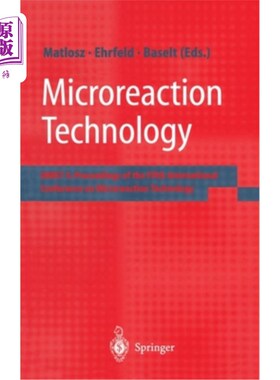 海外直订Microreaction Technology: Imret 5: Proceedings of the Fifth International Confer 微反应技术:Imre