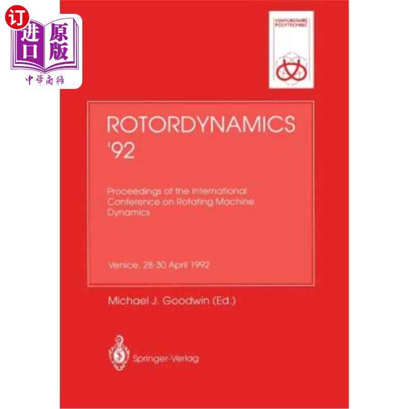 海外直订Rotordynamics '92: Proceedings of the International Conference on Rotating Machi 1992年4月28日至30日，