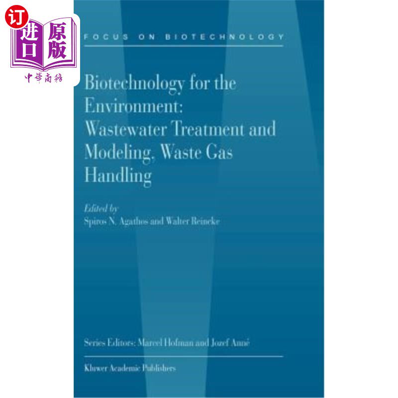 海外直订Biotechnology for the Environment: Wastewater Treatment and Modeling, Waste Gas  环境生物技术：废水处理和建