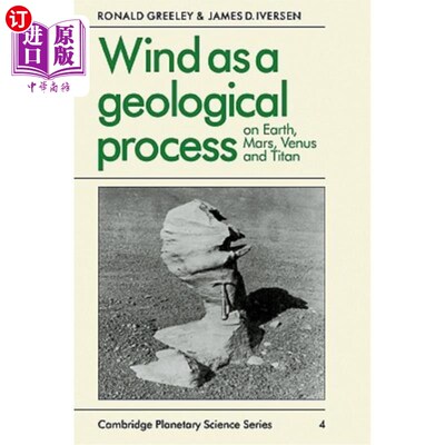 海外直订Wind as a Geological Process: On Earth, Mars, Venus and Titan 风作为一种地质过程:在地球、火星、金星和土卫六