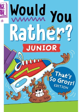 预售 你更愿意选择哪个 青少年版 太恶心了 Would You Rather Junior Thats So Gross Edition 英文原版 儿童幽默笑话【中商原版】