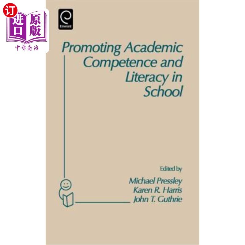 海外直订Promoting Academic Competence and Literacy in School: Conference on Cognitive Re 促进学校学术能力和读写能力