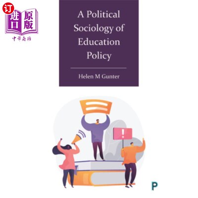 海外直订A Political Sociology of Education Policy 教育政策的政治社会学