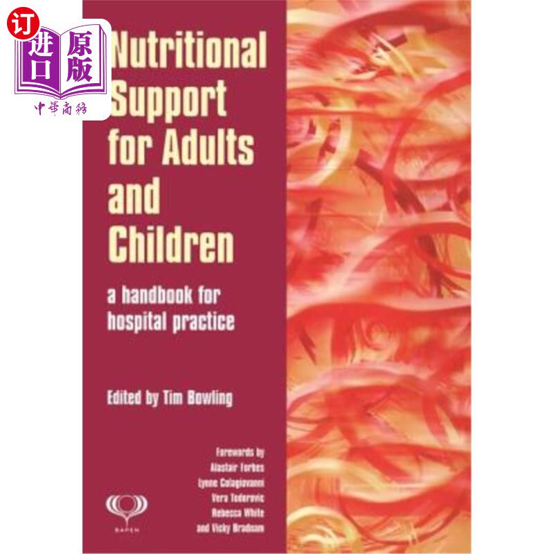 海外直订医药图书Nutritional Support for Adults and Children: A Handbook for Hospital Practice 成人和儿童营养支持:医