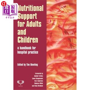 Practice 医 Adults Handbook Children for and 成人和儿童营养支持 海外直订医药图书Nutritional Hospital Support