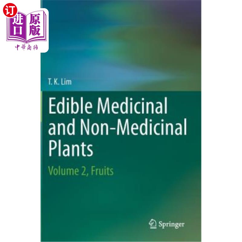 海外直订医药图书Edible Medicinal and Non-Medicinal Plants: Volume 2, Fruits 食用药用和非药用植物：第2卷，水果