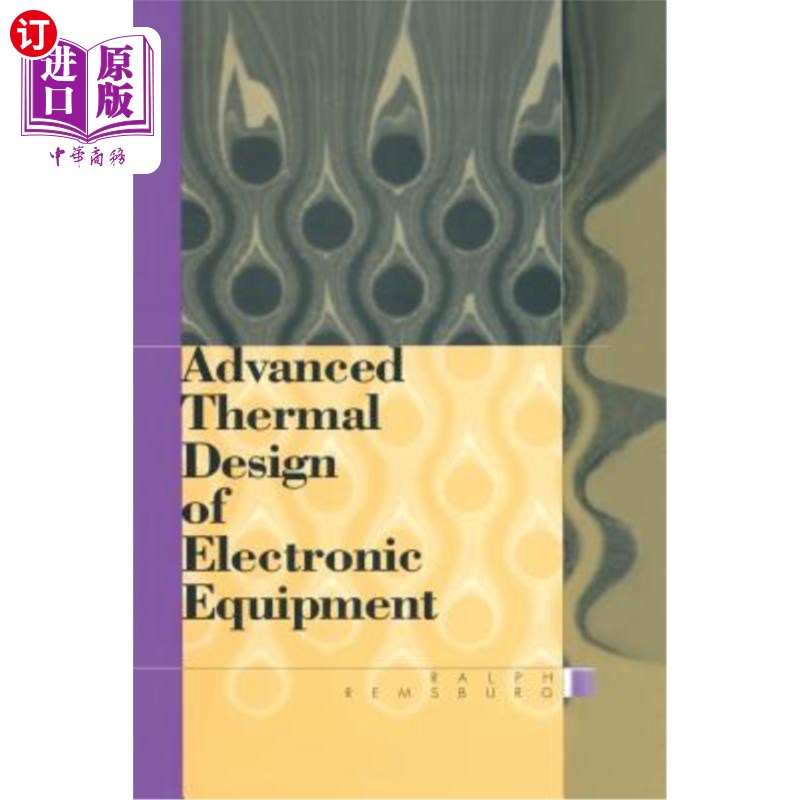 海外直订Advanced Thermal Design of Electronic Equipment 电子设备的先进热设计