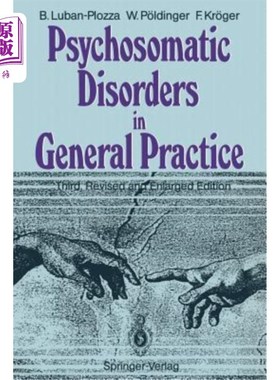 海外直订医药图书Psychosomatic Disorders in General Practice 全科医学中的心身障碍