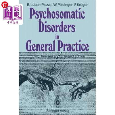 海外直订医药图书Psychosomatic Disorders in General Practice 全科医学中的心身障碍