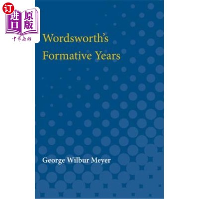 海外直订Wordsworth's Formative Years 华兹华斯的成长岁月