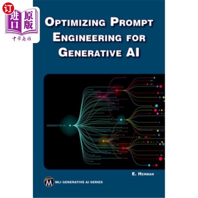 海外直订Optimizing Prompt Engineering for Generative AI 生成式AI的优化提示工程