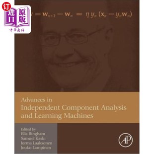 海外直订Advances in Independent Component Analysis and Learning Machines 独立成分分析和学习机的进展