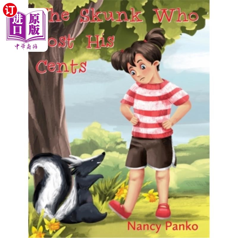 海外直订The Skunk Who Lost His Cents 丢了钱的臭鼬
