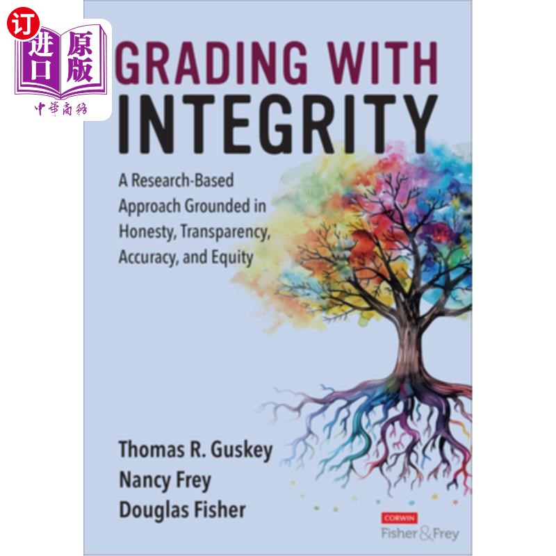 海外直订Grading with Integrity: A Research-Based Approach Grounded in Honesty, Transpare
