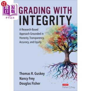 海外直订Grading with Integrity: A Research-Based Approach Grounded in Honesty, Transpare